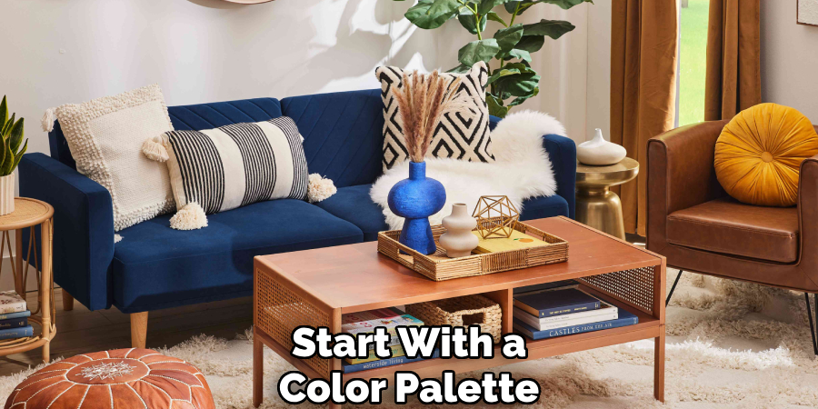 Start With a
Color Palette