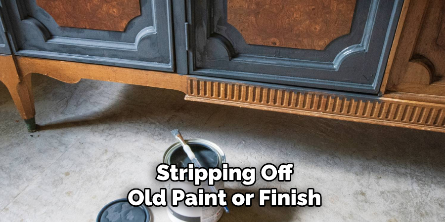 Stripping Off Old Paint or Finish