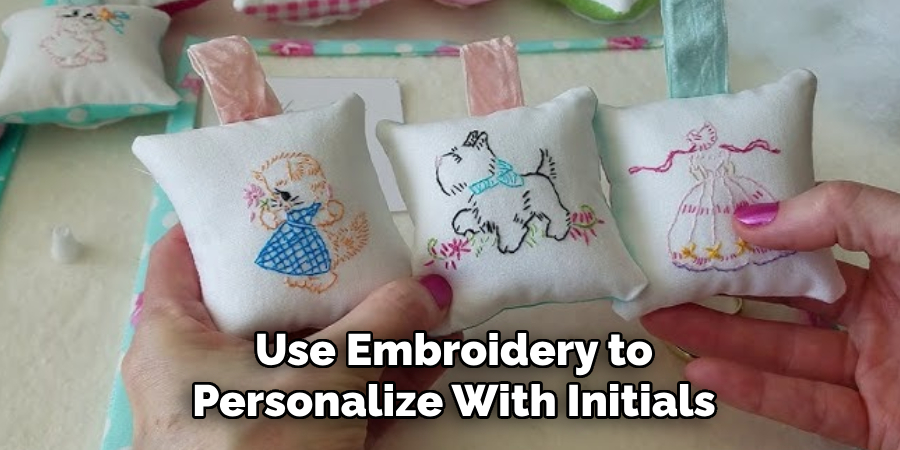 Use Embroidery to Personalize With Initials