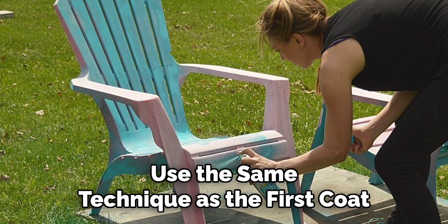 Use the Same Technique as the First Coat
