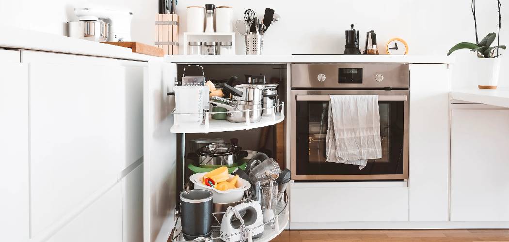 How to Organize Corner Cabinets