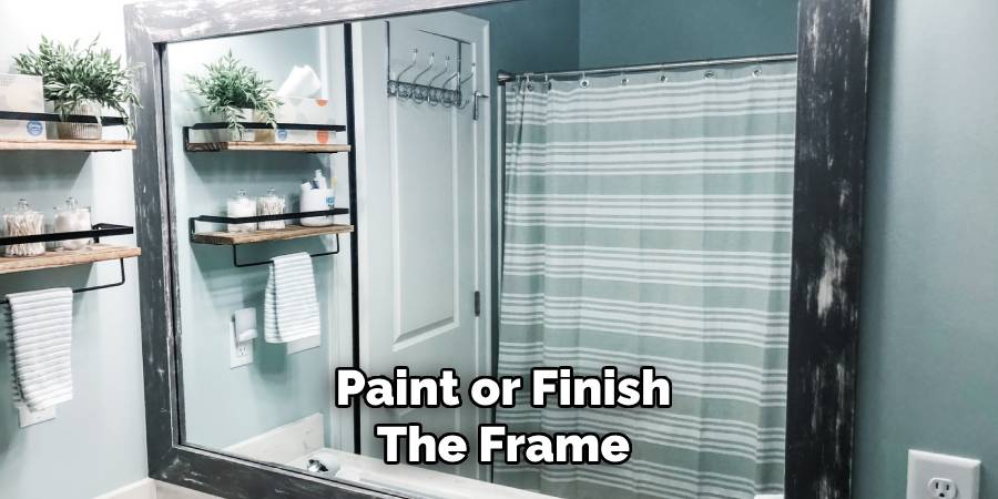 Paint or Finish the Frame