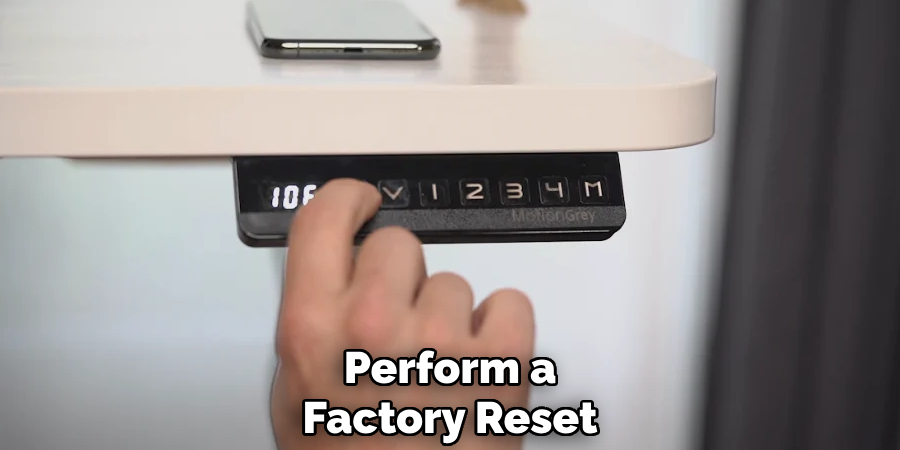 Perform a
Factory Reset 