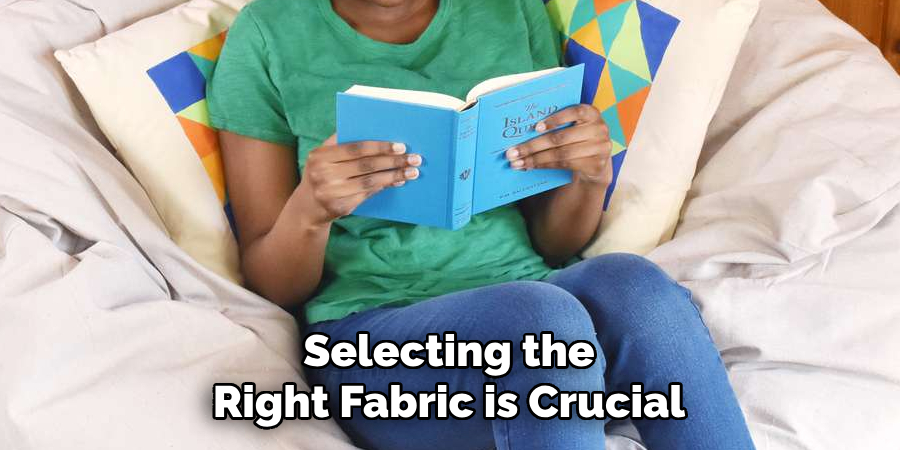 Selecting the Right Fabric is Crucial