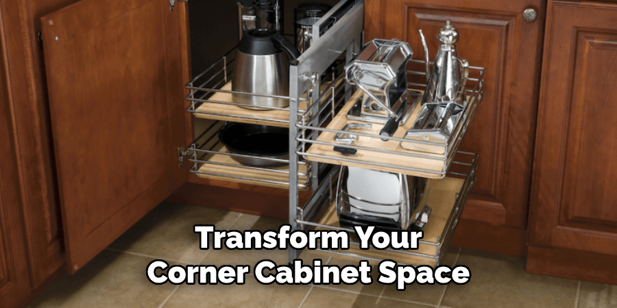 Transform Your Corner Cabinet Space