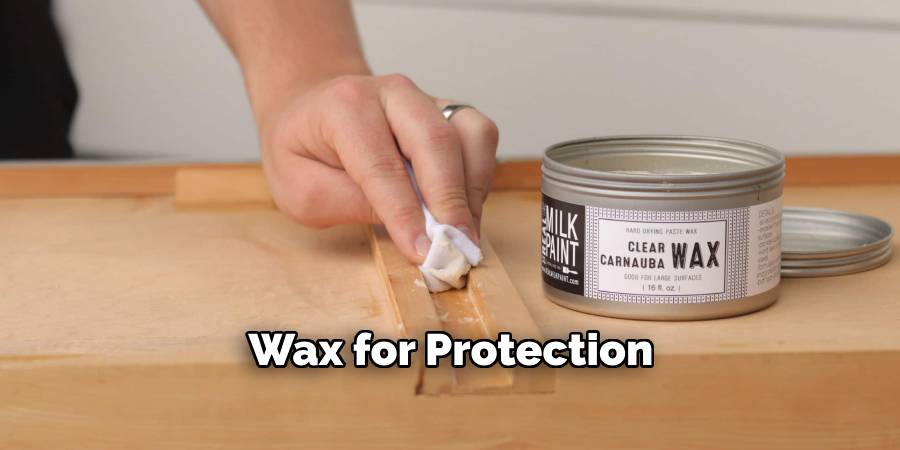Wax for Protection