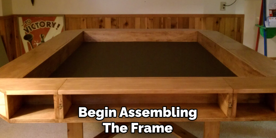 Begin Assembling
The Frame