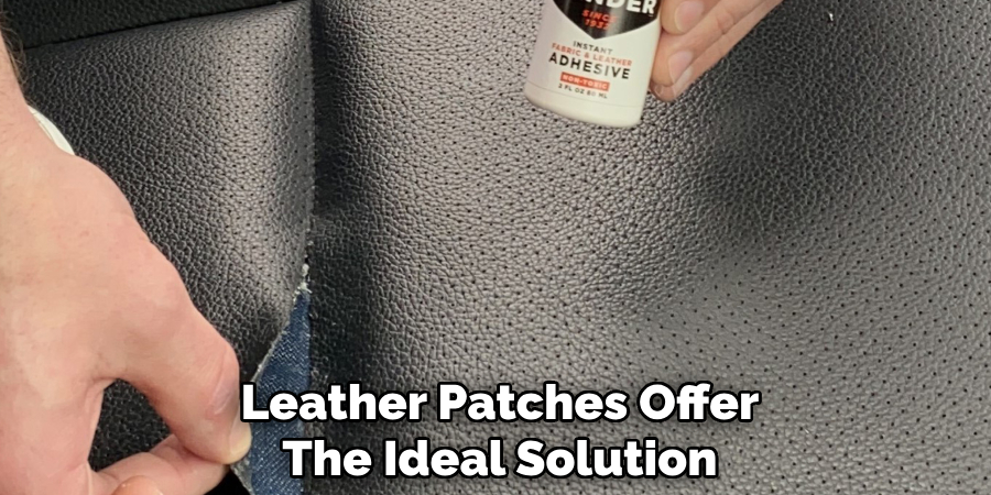 Leather Patches Offer
The Ideal Solution