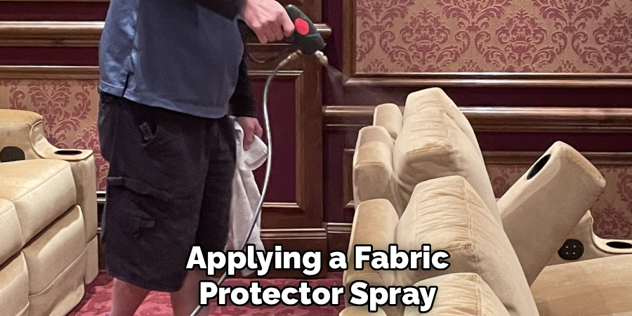 Applying a Fabric
Protector Spray