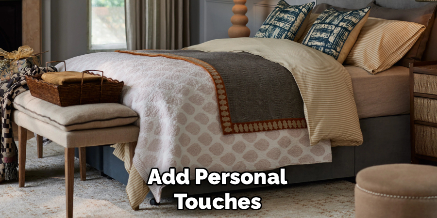Add Personal
Touches