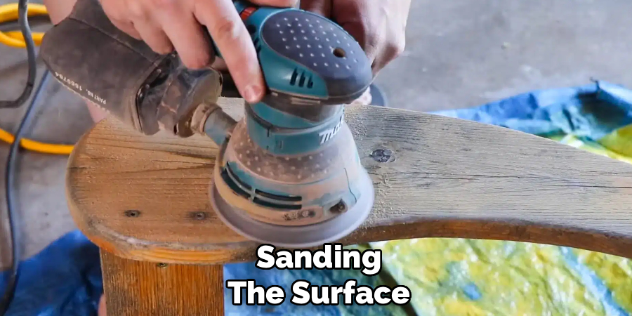 Sanding
The Surface