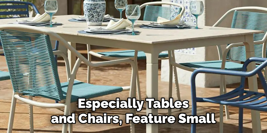 Especially Tables and Chairs, Feature Small