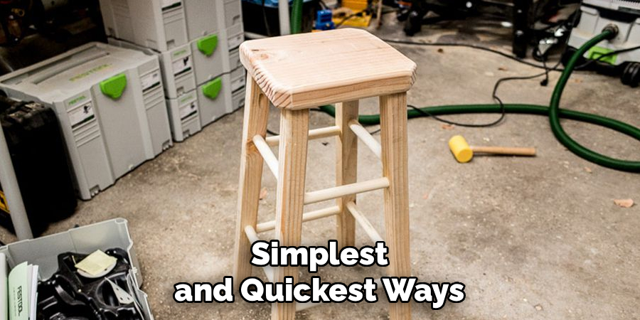 Simplest and Quickest Ways